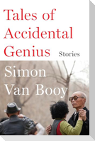 Tales of Accidental Genius
