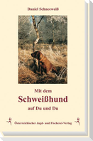 Mit dem Schweißhund auf Du und Du