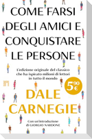Come farsi degli amici e conquistare le persone