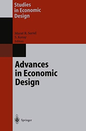 Koray, Semih / Murat R. Sertel (Hrsg.). Advances in Economic Design. Springer Berlin Heidelberg, 2010.