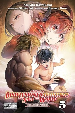 Hutton, Luke / Kawakami, Masaki et al. Apparently, Disillusioned Adventurers Will Save the World, Vol. 5 (manga). Little, Brown & Company, 2024.
