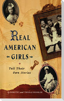 Real American Girls Tell Their Own Stories