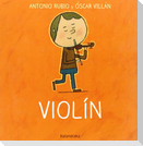 De la cuna a la luna. Violín