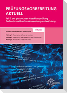 Prüfungsvorbereitung aktuell Teil 2 der gestreckten Abschlussprüfung