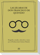 Las jácaras de don Francisco de Quevedo