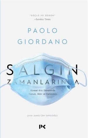 Giordano, Paolo. Salgin Zamanlarinda. Profil Yayincilik, 2020.