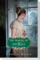The Making of Mrs. Hale