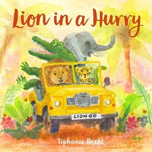 Beeke, Tiphanie. Lion in a Hurry. Graffeg Limited, 2026.