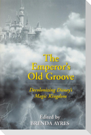 The Emperor¿s Old Groove