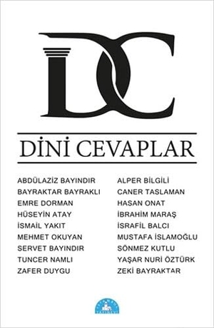 Bayindir, Abdülaziz / Balci, Israfil et al. Dini Cevaplar. Istanbul Yayinevi, 2022.