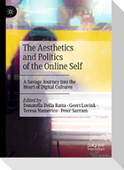 The Aesthetics and Politics of the Online Self