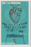 Che Y La Medicina