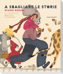 A sbagliare le storie
