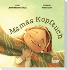 Mamas Kopftuch