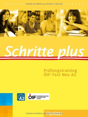 Békési, Barbara. Schritte plus. Prüfungstraining ÖIF-Test Neu A2 mit Audios online - Deutsch als Fremdsprache / Prüfungstraining ÖIF-Test Neu A2 mit Audios online. Hueber Verlag GmbH, 2024.