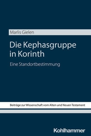 Gielen, Marlis. Die Kephasgruppe in Korinth - Eine Standortbestimmung. Kohlhammer W., 2026.