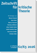 Zeitschrift für kritische Theorie / Zeitschrift für kritische Theorie, Heft 62/63 (2026)