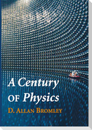 A Century of Physics