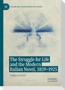 The Struggle for Life and the Modern Italian Novel, 1859-1925