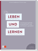 Leben und Lernen