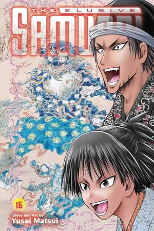 Matsui, Yusei. The Elusive Samurai, Vol. 16. Viz Media, 2025.