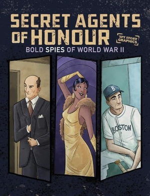 Manning, Matthew K.. Secret Agents of Honour - Bold Spies of World War II. Capstone Global Library Ltd, 2025.