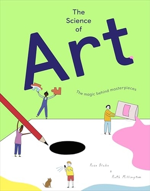 Millington, Ruth. The Science of Art. Dorling Kindersley Ltd., 2026.