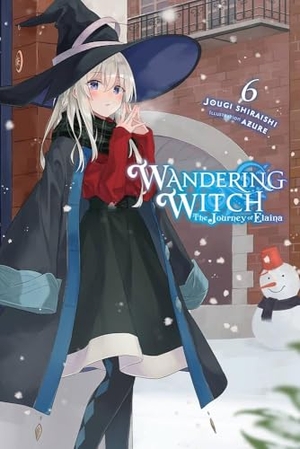 Azure / Jougi Shiraishi. Wandering Witch - The Journey of Elaina, Vol. 6 (light novel). Orion, 2021.