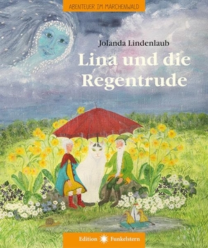 Lindenlaub, Jolanda. Lina und die Regentrude. Neue Erde GmbH, 2020.