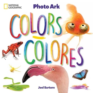Sartore, Joel. National Geographic Photo Ark Colors / Colores - Board Book: Bilingual English-Spanish. Disney Publishing Group, 2025.