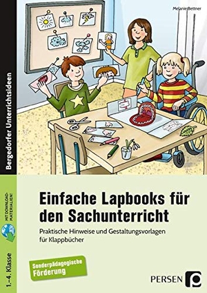 Bettner, Melanie. Einfache Lapbooks für den Sachunterricht - Praktische Hinweise und Gestaltungsvorlagen für Klappbücher - Sonderpädagogische Förderung (1. bis 4. Klasse). Persen Verlag i.d. AAP, 2019.