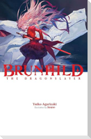 Brunhild the Dragonslayer