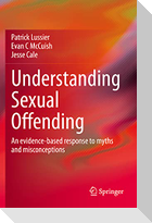 Understanding Sexual Offending