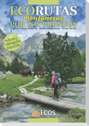 Ecorutas montañeras por los Pirineos