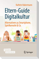 Eltern-Guide Digitalkultur