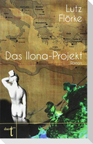 Das Ilona-Projekt