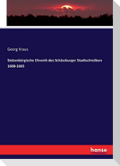 Siebenbürgische Chronik des Schässburger Stadtschreibers 1608-1665