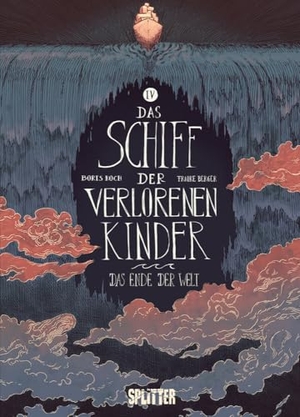 Koch, Boris / Frauke Berger. Das Schiff der verlorenen Kinder. Band 4 - Das Ende der Welt. Splitter Verlag, 2025.