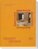 Desert by Design