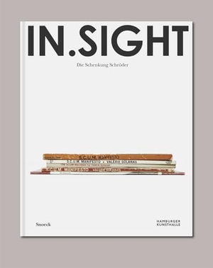 Kölle, Brigitte / Alexander Schröder (Hrsg.). IN.SIGHT - Die Schenkung Schröder. Snoeck Verlagsges., 2025.