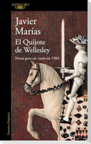 El Quijote de Wellesley : notas para un curso en 1984