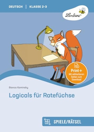 Kaminsky, Bianca. Logicals für Ratefüchse - (2. und 3. Klasse). Lernbiene Verlag i.d. AAP, 2013.
