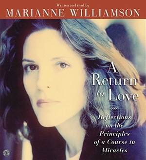 Williamson, Marianne. A Return to Love CD. HarperCollins, 2004.
