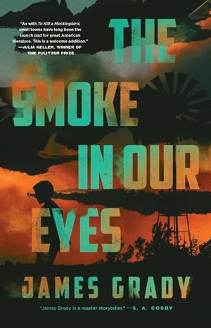 Grady, James. The Smoke in Our Eyes - A Novel. Simon & Schuster UK Ltd, 2024.