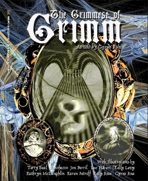 Brothers Grimm. The Grimmest of Grimm. Lysander Press, 2004.