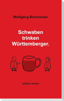 Schwaben trinken Württemberger