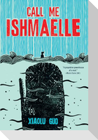Call Me Ishmaelle