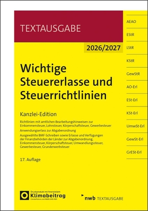 Wichtige Steuererlasse und Steuerrichtlinien - Kanzlei-Edition. NWB Verlag, 2026.