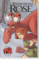 La principessa Rose. Bone