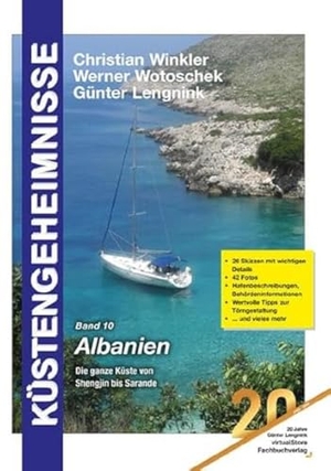Winkler, Christian / Werner Wotoschek. Küstengeheimnisse, Band 10, Albanien - Die ganze Küste von Shengjin bis Sarande. Virtual Store Lengnink, 2023.